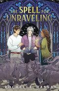 The Spell for Unraveling - Hardcover