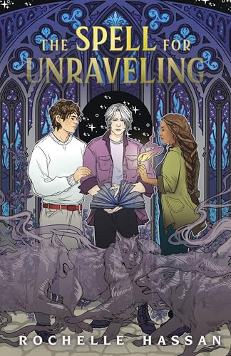 The Spell for Unraveling - Hardcover