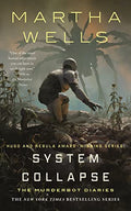 System Collapse: The Murderbot Diaries - Hardcover