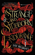 A Strange and Stubborn Endurance - Paperback