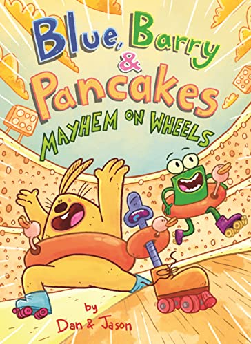 Blue, Barry & Pancakes: Mayhem on Wheels - Hardcover