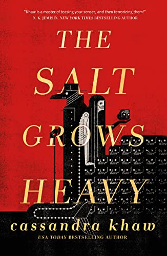 The Salt Grows Heavy - Hardcover