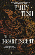 The Incandescent - Paperback