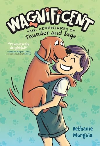 Wagnificent: The Adventures of Thunder and Sage - Hardcover