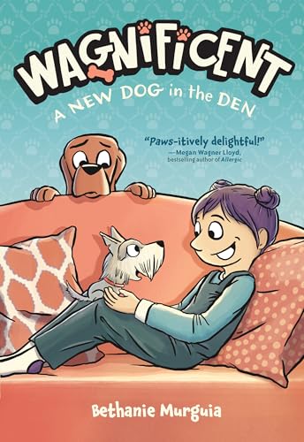 Wagnificent: A New Dog in the Den - Hardcover