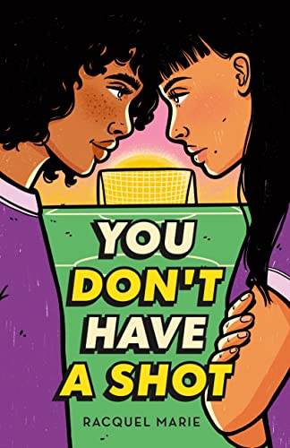 You Don't Have a Shot - Paperback