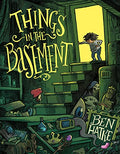 Things in the Basement - Hardcover