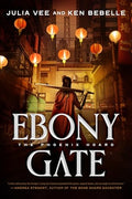 Ebony Gate: The Phoenix Hoard - Paperback