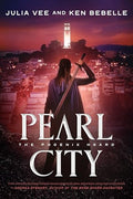 Pearl City: The Phoenix Hoard - Hardcover