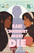 Rani Choudhury Must Die - Paperback