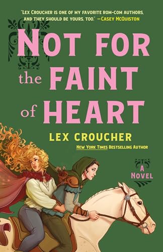 Not for the Faint of Heart - Hardcover
