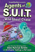 Investigators: Agents of S.U.I.T.: Wild Ghost Chase - Hardcover