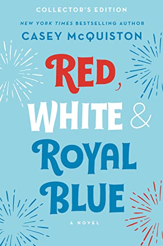 Red, White & Royal Blue: Collector's Edition - Hardcover