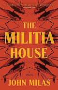 The Militia House - Paperback