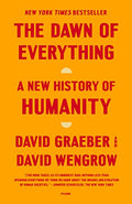The Dawn of Everything: A New History of Humanity - Paperback