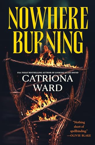 Nowhere Burning - Hardcover