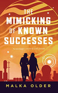 The Mimicking of Known Successes - Hardcover