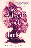 The Dead and the Dark - Paperback