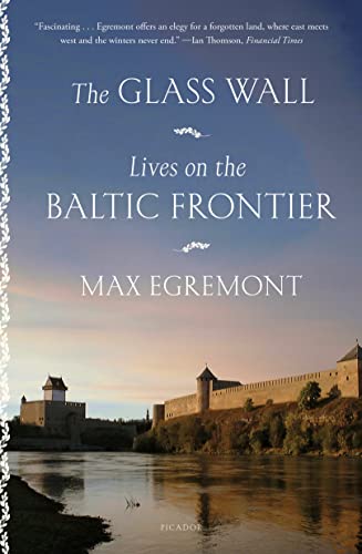 The Glass Wall: Lives on the Baltic Frontier - Paperback