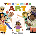 Time to Make Art - Hardcover