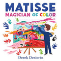 Matisse: Magician of Color - Hardcover