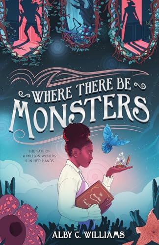 Where There Be Monsters - Hardcover