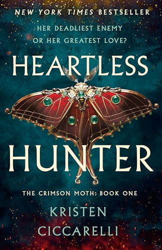 Heartless Hunter: The Crimson Moth: Book 1 - Hardcover