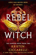 Rebel Witch: The Crimson Moth: Book 2 - Hardcover