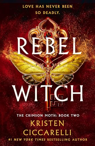 Rebel Witch: The Crimson Moth: Book 2 - Hardcover
