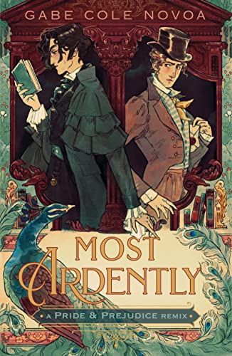 Most Ardently: A Pride & Prejudice Remix - Paperback