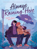 Always Raining Here: A Graphic Novel - Hardcover