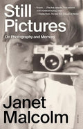 Still Pictures: On Photography and Memory - Paperback