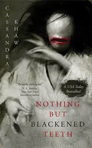 Nothing But Blackened Teeth - Paperback