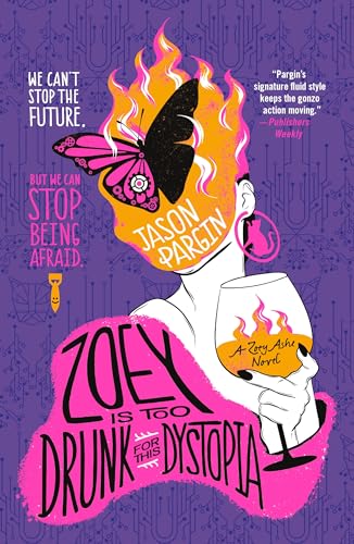 Zoey Is Too Drunk for This Dystopia - Paperback