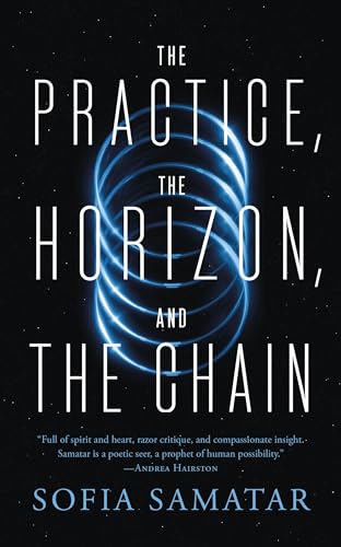 The Practice, the Horizon, and the Chain - Paperback