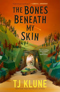The Bones Beneath My Skin - Hardcover