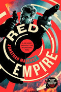 Red Empire: A Joe Ledger and Rogue Team International Novel - Paperback