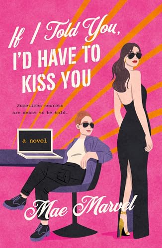 If I Told You, I'd Have to Kiss You - Paperback