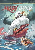 Cryptid Kids: Moby Duck: A Graphic Novel - Hardcover
