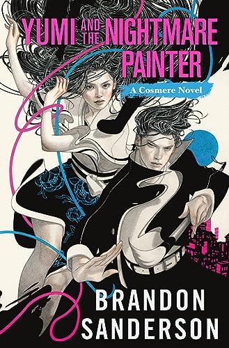 Yumi and the Nightmare Painter: A Cosmere Novel - Paperback