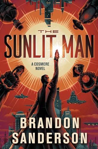 The Sunlit Man: A Cosmere Novel - Hardcover