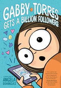 Gabby Torres Gets a Billion Followers - Paperback