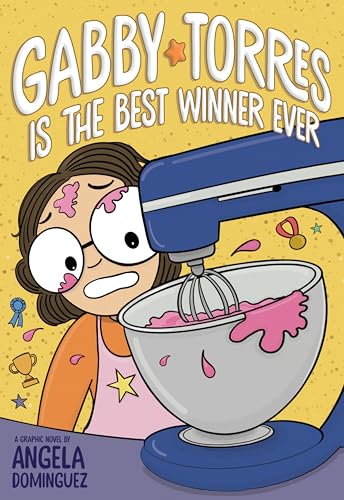 Gabby Torres Is the Best Winner Ever - Paperback