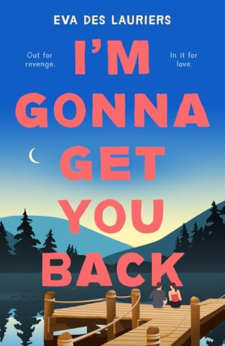 I'm Gonna Get You Back - Hardcover