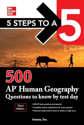 5 Steps to a 5: 500 AP Human Geography Questions to Know by Test Day, Third Edition - Paperback