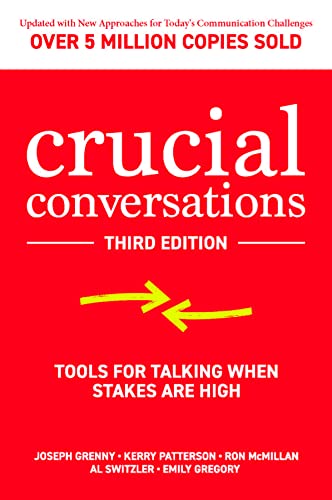 Crucial Conversations: Tools for Talking When Stakes Are High - Paperback