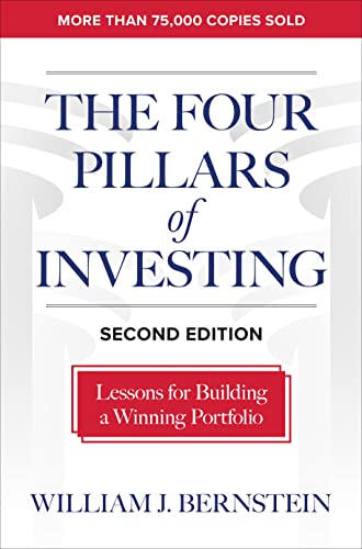 The Four Pillars of Investing, Second Edition: Lessons for Building a Winning Portfolio - Hardcover