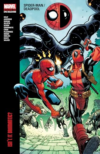 Spider-Man/Deadpool Modern Era Epic Collection: Isn't It Bromantic - Paperback