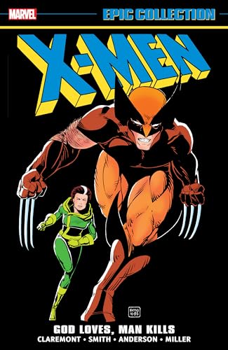 X-Men Epic Collection: God Loves, Man Kills - Paperback