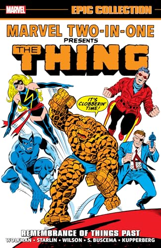Marvel Two-In-One Epic Collection: Remembrance of Things Past - Paperback